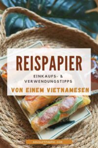 Reispapier Tipps von Einem Vietnamesesen