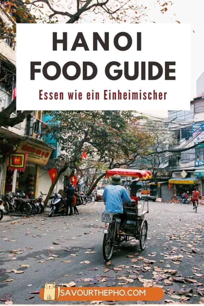 Hanoi Food Guide: Essen wie ein Einheimischer